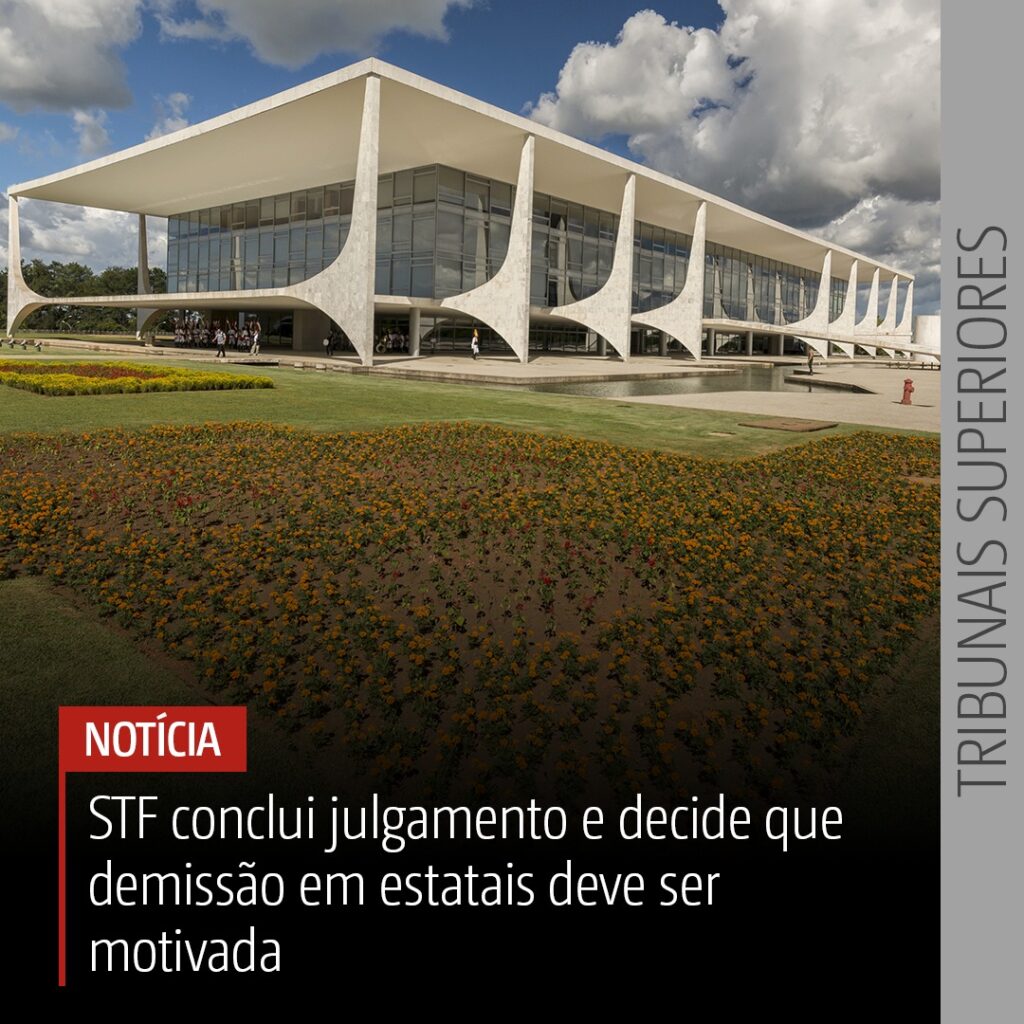 STF decide sobre dispensa imotivada de empregados de estatais
